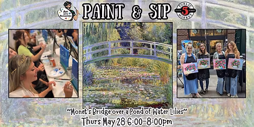 Paint & Sip at 5th St Alley \u201cMonet\u2019s Bridge over a Pond of Water Lilies\u201d