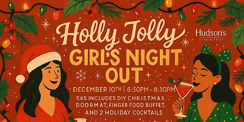 Holly Jolly Girl's Night Out