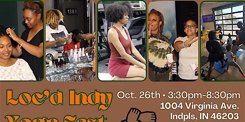 Loc'd Indy Yoga Fest at World Famous HotBoys