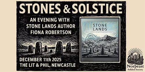 Stones & Solstice: an evening with Stone Lands' Fiona Robertson
