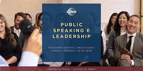 Public Speaking & Leadership - Toastmasters Milano Navigli