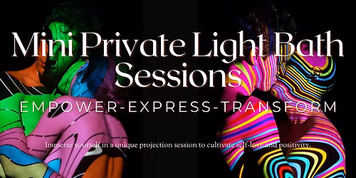Mini Light Bath Sessions - South Florida