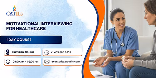 Motivational Interviewing for Healthcare \u2013 1 Day Course in Hamilton, ON
