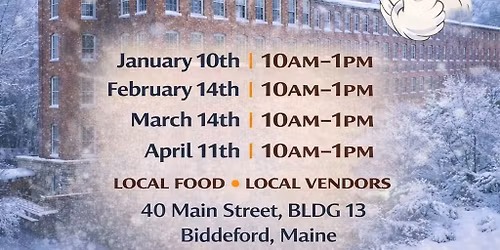 Biddeford Public Market WINTER farmers market 