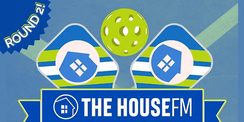 The House FM Pickleball Doubles Tournament