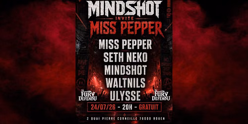MINDSHOT INVITE MISS PEPPER \/\/ Le Fury D\u00e9fendu