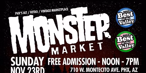MONSTER MARKET - Holiday Market & Local Festival Phoenix, AZ