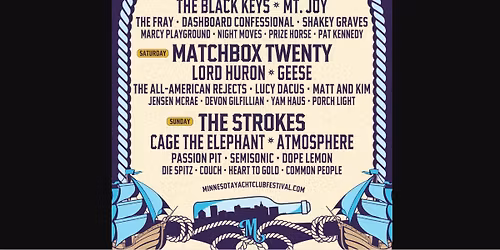 Minnesota Yacht Club Festival: Matchbox Twenty  Lord Huron  & Geese - Saturday