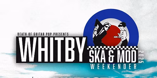 Whitby SKA and Mod weekend