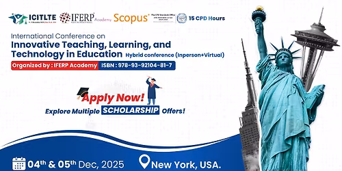 International Conference on Innovative Teaching, Learning, and Technology in Education ICITLTE-2025