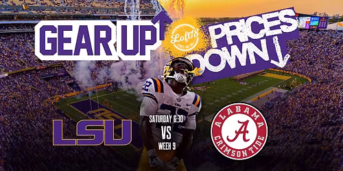 Watch LSU vs Alabama LIVE at Loft18!