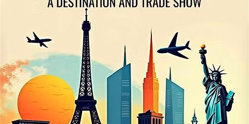 Second Annual Born to Explore & More:  A Destination and Trade Show