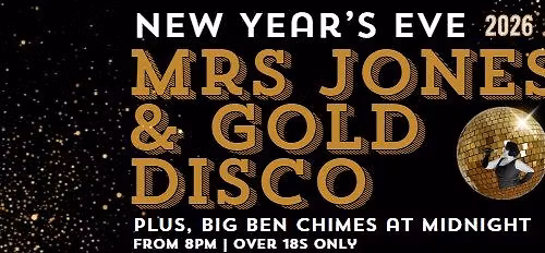 New Year's Eve - Gold Disco & Mrs Jones