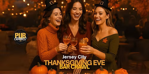 Jersey City Thanksgiving Bar Crawl