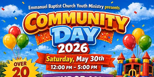 Community Day! Come have some fun with the Emmanuel Church Family and come enjoy many vendors.