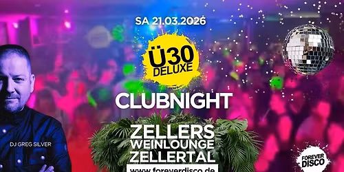 \u00dc30 DELUXE CLUBNIGHT @ ZELLERS WEINLOUNGE ALBISHEIM PFALZ