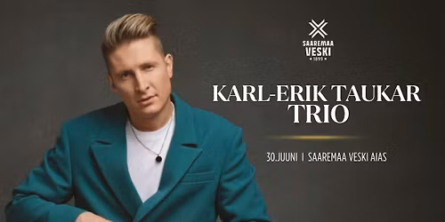 KARL-ERIK TAUKAR TRIO \/\/ Saaremaa Veski aed