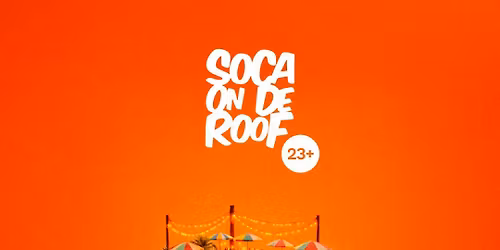 Soca On De Roof