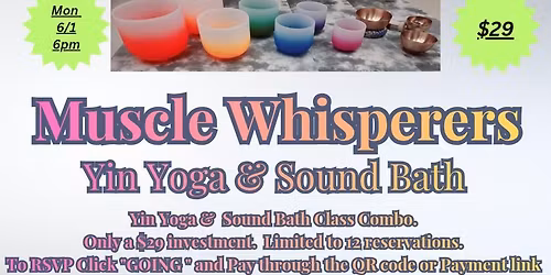 Muscle Whisperers Yin Yoga & Sound Bath Class Combo: Blue Full Moon
