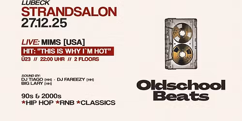 Oldschool Beats ft. Mims @ Strandsalon L\u00fcbeck