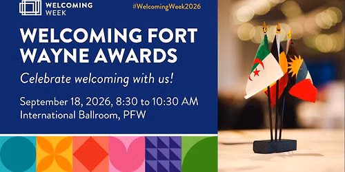 Welcoming Fort Wayne Awards