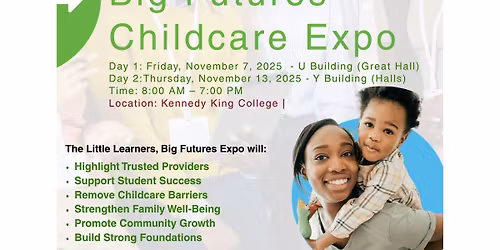 Little Learners, Big Futures: Childcare Expo at Kennedy King College