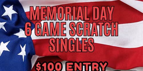 TBST Memorial Day Scratch Singles