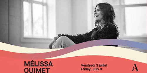 M\u00e9lissa Ouimet \/ Kiosque Edwin-B\u00e9langer 