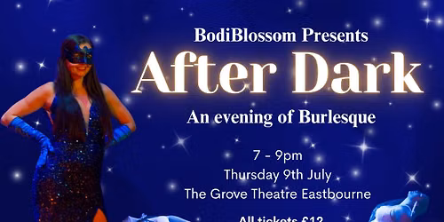 'After Dark' An Evening of Burlesque