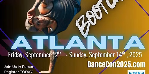 DanceCon presents GSC Breaking BootCamp (Atlanta)