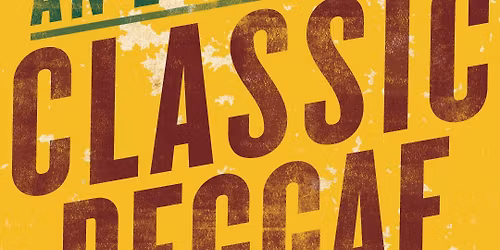 An Evening Of Classic Reggae (Sir John Holt & Dennis Brown)