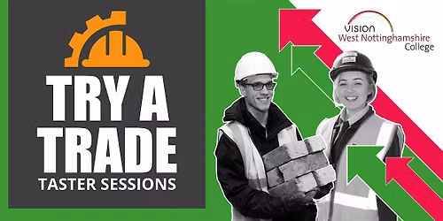 West Notts College - Try a Trade