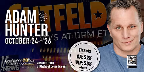 Comedian Adam Hunter Live In Naples, Florida!