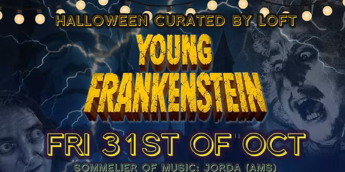 Halloween @ LOFT \/ IT'S ALIVE!\u26a1\ufe0f