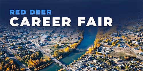 Red Deer Career Fair and Training Expo Canada - August 20, 2026