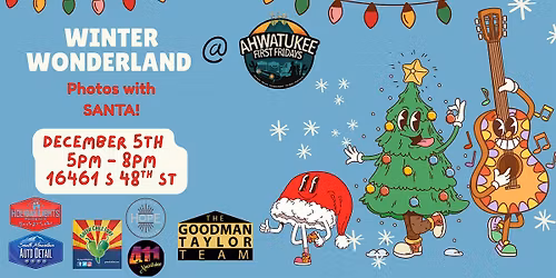 Winter Wonderland & Photos with Santa at Ahwatukee First Friday's