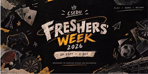 CSEDU Freshers' Week 2026