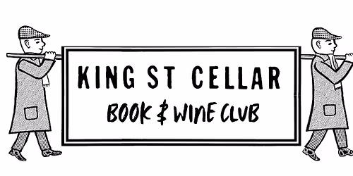 King Street Cellar Book and Wine Club \u2013 A Drinking Club with Books!