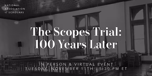 The Scopes Trial: 100 Years Later