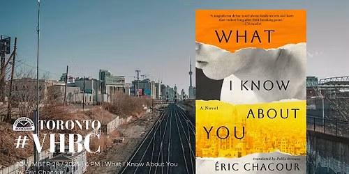 Violet Hour Book Club Toronto Edition: What I Know About You