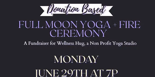 June 29th Full Moon Yoga & Fire Ceremony