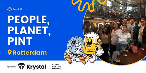 Rotterdam - Small99's People, Planet, Pint\u2122: Sustainability Meetup