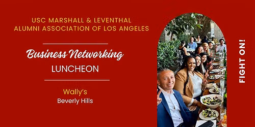 USC Marshall & Leventhal Alumni LA: Lunch in Beverly Hills