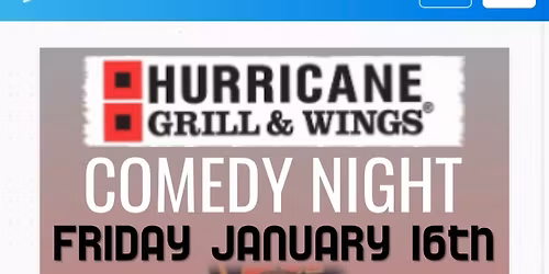 HURRICANE GRILL & WINGS COMEDY NIGHT