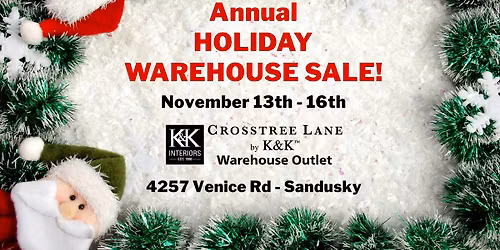 Annual Holiday Warehouse Sale!!