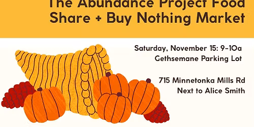 Buy Nothing Market + The Abundance Project Food Share