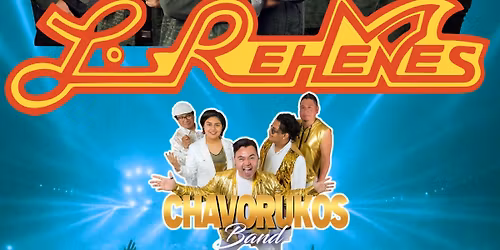 Los Rehenes  y Chavorukos Band