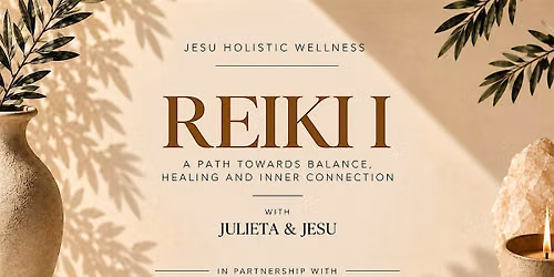 REIKI LEVEL I \u2014 CERTIFICATION CLASS