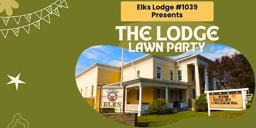 The Lodge Lawn Party - Kickoff Event Featuring Front & Main