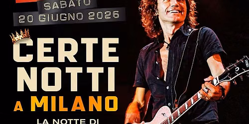 Ligabue - 20\/06\/26 MILANO